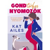 Gondterhes nyomoz&oacute;k - Kat Ailes