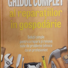 Ghidul complet al reparatiilor in gospodarie