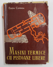 MASINI TERMICE CU PISTOANE LIBERE de EGON CERNEA , 1960 foto