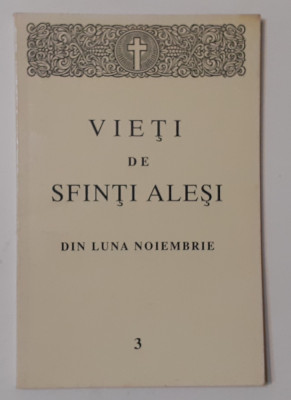 Vieti De Sfinti Alesi Din Luna Noiembrie (Vezi Descrierea) foto