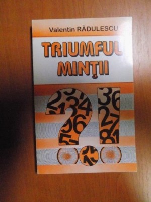 TRIUMFUL MINTII de VALENTIN RADULESCU , Bucuresti 1996 foto