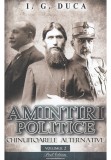 Cumpara ieftin Amintiri politice Vol.2: Chinuitoarele alternative