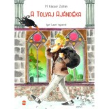 A tolvaj aj&aacute;nd&eacute;ka - M. K&aacute;csor Zolt&aacute;n