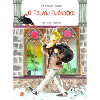 A tolvaj aj&amp;aacute;nd&amp;eacute;ka - M. K&amp;aacute;csor Zolt&amp;aacute;n foto
