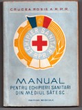 Manual Echipieri Sanitari Mediu Satesc, Editura Medicala Crucea Rosie RPR 1958