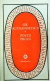 Grigore Alexandrescu - Poezii &amp; Proza (Minerva, Patrimoniu, 1985) Literatura Romana