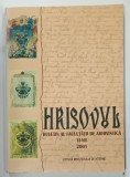 HRISOVUL , BULETIN AL FACULTATII DE ARHIVISTICA , NR. VI - VII , 2001