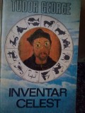Tudor George - Inventar celest (Editia: 1982)