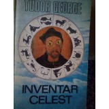 Tudor George - Inventar celest (Editia: 1982)