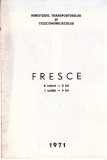 TSV - PLIANT DE PREZENTARE , FRESCE, 1971 LP 781