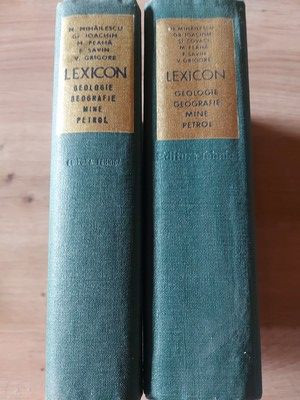 Lexicon geologie geografie mine petrol 1, 2- M. Mihailescu, G. Ioachim