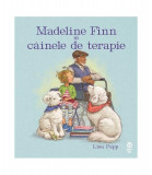 Madeline Finn și c&acirc;inele de terapie - Paperback brosat - Lisa Papp - Pandora M