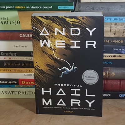 ANDY WEIR - PROIECTUL HAIL MARY ( SF ) , EDITIA A II-A , 2023 * foto
