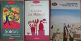 Julio Cortazar - Sotron + Cartea lui Manuel (Polirom) + Autostrada din Sud (BPT)