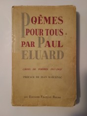 Poemes pour tous par Paul Eluard: choix de poemes 1917-1952 (pref. Jean Marcenac)