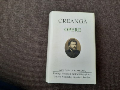 Ion Creanga - Opere - (Academia Romana) Editie de lux foto