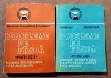 Probleme de fizica pentru liceu 2 Volume. Editura Academiei, 1986 si 1988 - Gabriela Cone, Gheorghe Stanciu