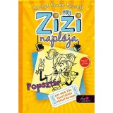 Egy Zizi napl&oacute;ja 3. - Popszt&aacute;r - Egy nem t&uacute;l tehets&eacute;ges popszt&aacute;r mes&eacute;i - Rachel Ren&eacute;e Russell