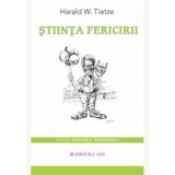 Cumpara ieftin Stiinta fericirii - Harald Tietze