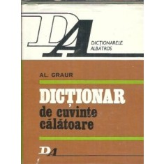Dictionar de cuvinte calatoare - Alexandru Graur