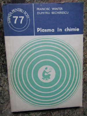 Francisc Winter - Plasma in chimie foto
