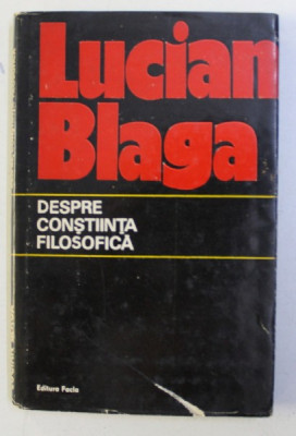 DESPRE CONSTIINTA FILOSOFICA de LUCIAN BLAGA 1974 foto