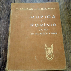 MUZICA IN ROMANIA DUPA 23 AUGUST 1944 - PETRE BRANCUSI, NICOLAE CALINOIU
