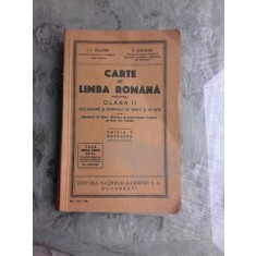 CARTE DE LIMBA ROMANA PENTRU CLASA II-A SECUNDARA SI NORMALA DE BAIETI SI FETE - I.I. BUJOR