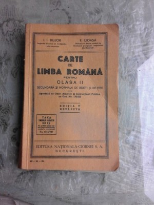 CARTE DE LIMBA ROMANA PENTRU CLASA II-A SECUNDARA SI NORMALA DE BAIETI SI FETE - I.I. BUJOR foto