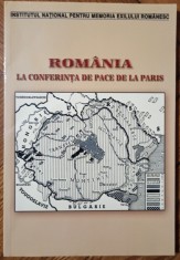 Romania la Conferinta de Pace de la Paris - Dinu Zamfirescu, Dumitru Dobre