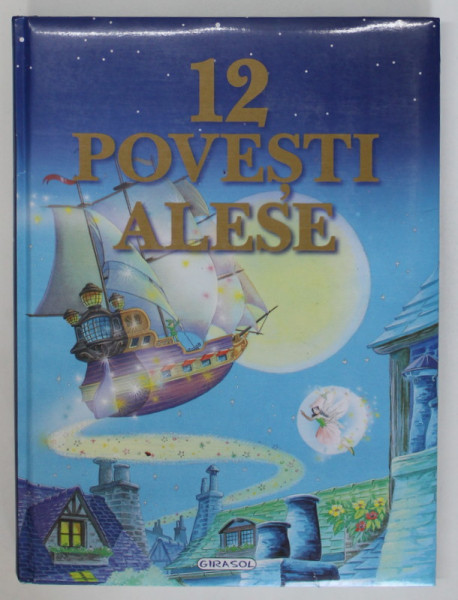 12 POVESTI ALESE , 2022 *CONTINE RATUSCA CEA URATA ... PINOCCHIO