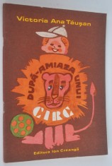 Carte povesti- Victoria Ana Tausan - Dupa-amiaza unui Circ