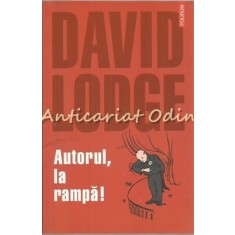 Autorul, La Rampa! - David Lodge