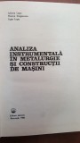 Analiza instrumentala in metalurgie si constructii de masini- Iuliana Lupu, Florina Grigorescu