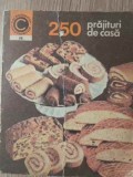 250 DE PRAJITURI DE CASA-FLORICA GEROMANEANU-339633