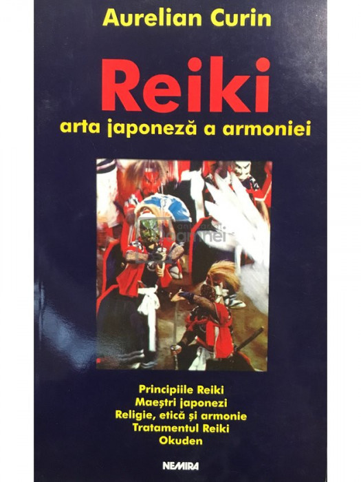 Aurelian Curin - Reiki. Arta japoneză a armoniei (editia 2003)