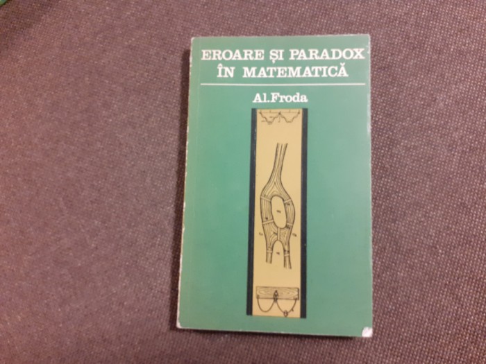 EROARE SI PARADOX IN MATEMATICA AL FRODA-