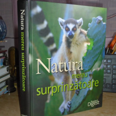 NATURA MEREU SURPRINZATOARE , ENCICLOPEDIE READER'S DIGEST , 2009