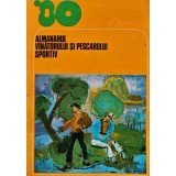 Almanahul vanatorului si pescarului sportiv 1980 - 1980 (O308)