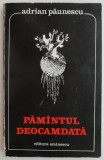 Cumpara ieftin Pamantul deocamdata - Adrian Paunescu - Carte de Poezie
