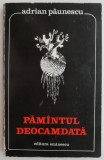 Cumpara ieftin Pamantul deocamdata - Adrian Paunescu