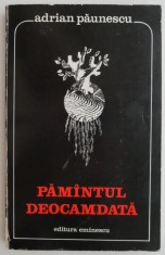 Pamantul deocamdata - Adrian Paunescu