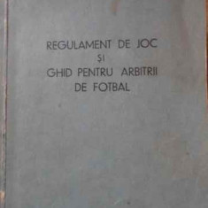 REGULAMENT DE JOC SI GHID PENTRU ARBITRII DE FOTBAL-COLECTIV