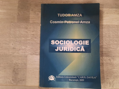 Sociologie juridica de Tudor Amza,Cosmin P.Amza foto