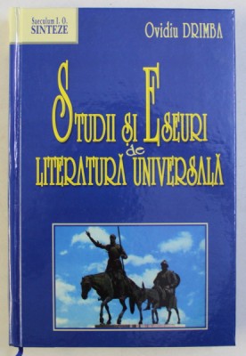 STUDII SI ESEURI DE LITERATURA UNIVERSALA de OVIDIU DRIMBA , 2006 foto