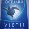 Oceanul vietii - Destinul omului si al marii - Callum Roberts