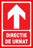 Placute pentru directie de urmat in sus