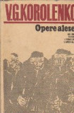 Opere Alese Vol. I - Korolenko, Editura Literatura Universala - Roman