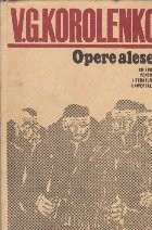 Opere alese, Volumul I (Korolenko) foto