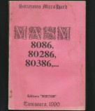 Cumpara ieftin RARĂ! MASM 8086, 80286, 80386, SOCIETATEA MICROHARD, INFORMATICĂ TIMIȘOARA 1990